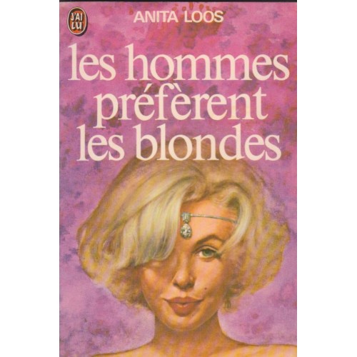 Les hommes préfèrent les blondes  Anita Loos